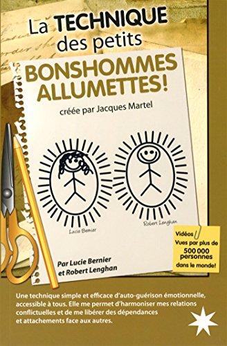 La Technique des petits Bonshommes Allumettes