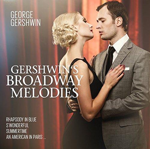 Gershwin's Broadwaqy Melodies