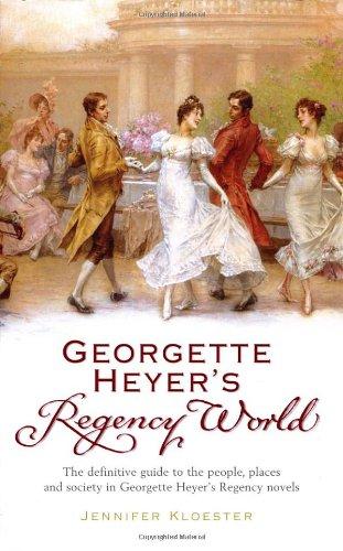 Georgette Heyer's Regency World