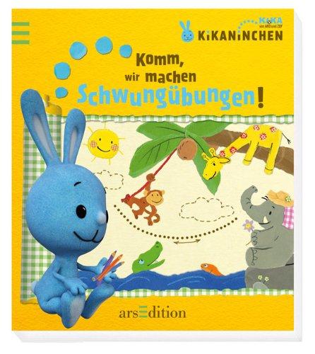 Kikaninchen - Komm, wir machen Schwungübungen!