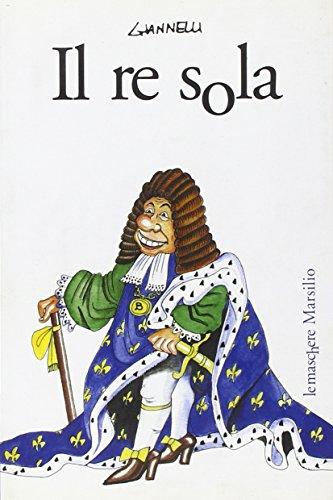 Il re sola (Le maschere)