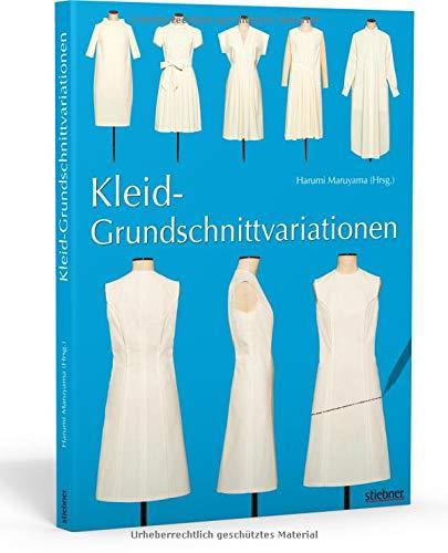 Kleid-Grundschnittvariationen. Schnittmuster erstellen und Kleider selber nähen. Mit Mehrgrößen-Grundschnitt auf beiliegendem Schnittmusterbogen.