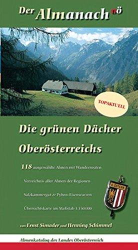 Der Almanach OÖ: Die grünen Dächer Oberösterreichs