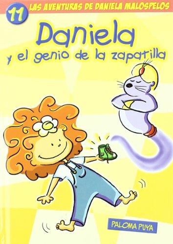 Daniela y el genio de la zapatilla (Avent.Daniela Malospelos)