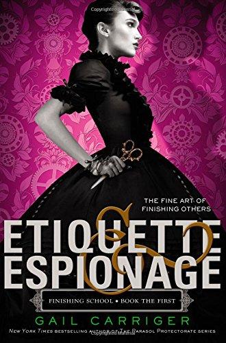 Etiquette & Espionage (Finishing School)