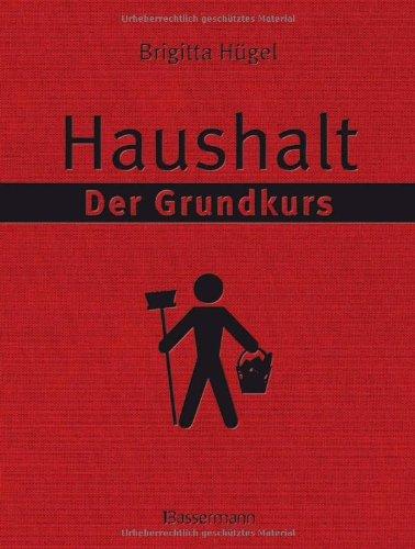 Haushalt - Der Grundkurs