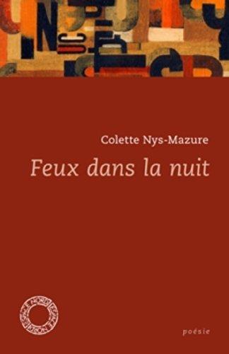 Feux dans la nuit : poésies 1969-2005