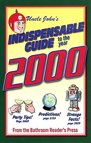 Uncle John's Indispensable Guide to the Year 20000: The 2000 Group