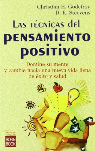 Las técnicas del pensamiento positivo