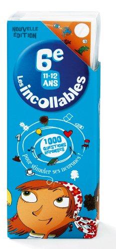 Les incollables 6e, 11-12 ans : 1.000 questions-réponses pour stimuler ses neurones !