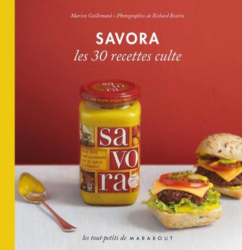 Savora : les 30 recettes culte