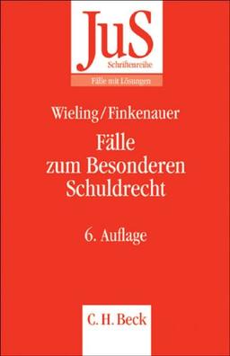 Fälle zum Besonderen Schuldrecht: Fälle mit Lösungen