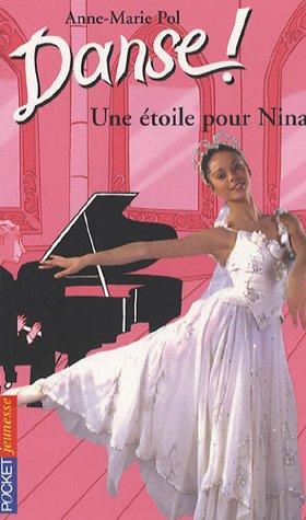 Danse !. Vol. 10. Une étoile pour Nina