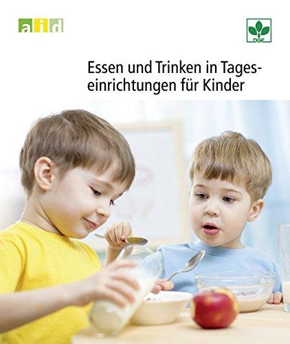 Essen und Trinken in Tageseinrichtungen für Kinder