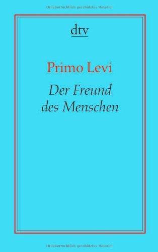 Der Freund des Menschen: Erzählungen