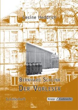 Bernhard Schlink, Der Vorleser: Schülerheft mit Materialien