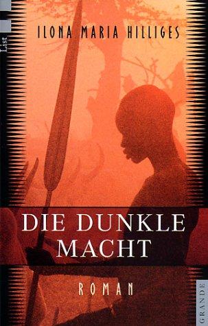 Die dunkle Macht: Roman