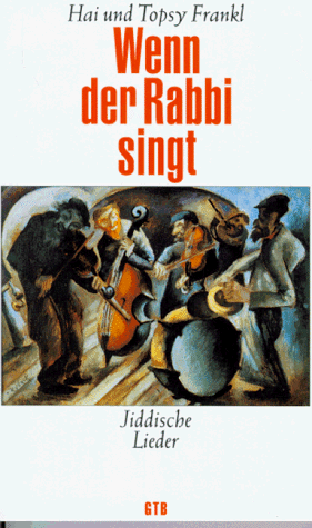 Wenn der Rabbi singt