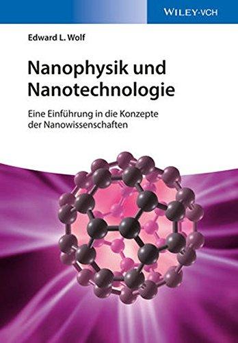 Nanophysik und Nanotechnologie: Eine Einführung in die Konzepte der Nanowissenschaften