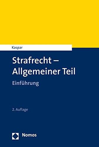 Strafrecht - Allgemeiner Teil: Einführung