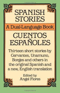 Spanish Stories: A Dual-Language Book: Cuentos Espanoles (Dual-Language Books)