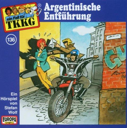 Tkkg - Folge 136: Argentinische Entführung