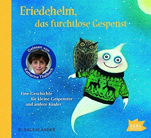 Friedehelm, das furchlose Gespenst