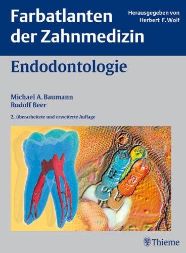 Farbatlanten der Zahnmedizin. Endodontologie