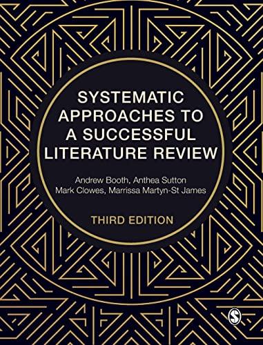 Systematic Approaches to a Successful Literature Review