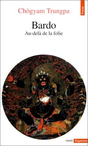 Bardo : au-delà de la folie