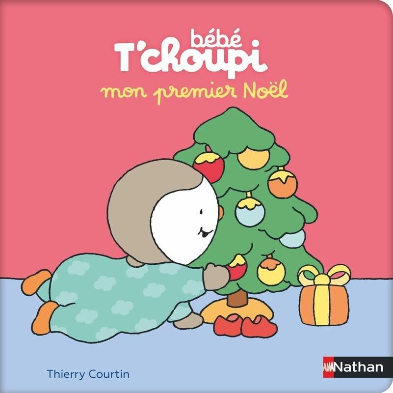 Bébé T'choupi : mon premier Noël