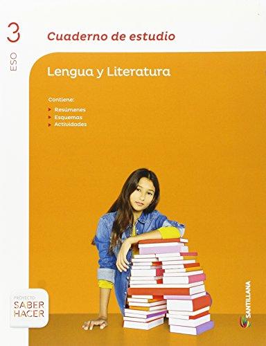 CUADERNO DE ESTUDIO LENGUA Y LITERATURA 3 ESO SABER HACER