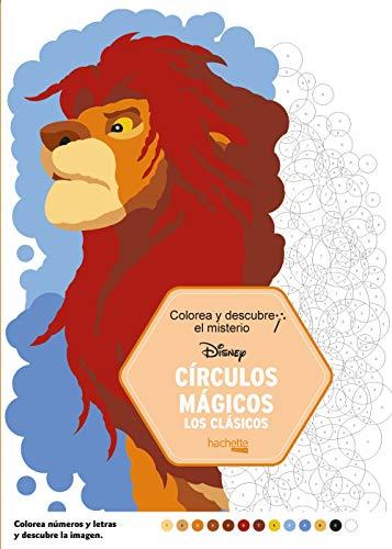 Colorea y descubre el misterio. Círculos mágicos (Hachette Heroes - Disney - Colorear)