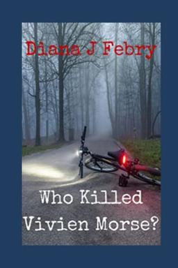 Who Killed Vivien Morse?: A rural detective mystery (Peter Hatherall Mystery, Band 4)