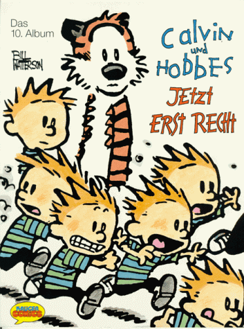 Calvin und Hobbes, Bd.10, Jetzt erst recht