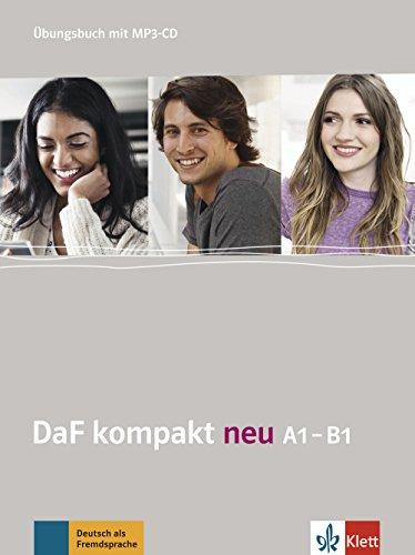 DaF kompakt neu A1-B1 : Deutsch al Fremdsprache : Übungsbuch mit MP3-CD