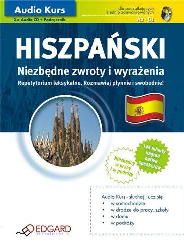 Hiszpański Niezbędne Zwroty i Wyrażenia - Audio Kurs (2 x CD)