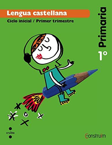 Construïm, Lengua castellana, 1 Educación Primaria. Trimestres