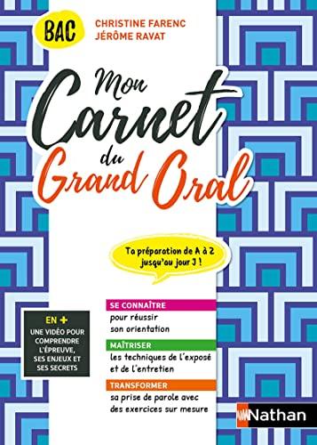 Mon carnet du grand oral : bac : ta préparation de A à Z jusqu'au jour J !