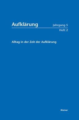 Aufklärung, Band 5/2: Alltag in der Zeit der Aufklärung