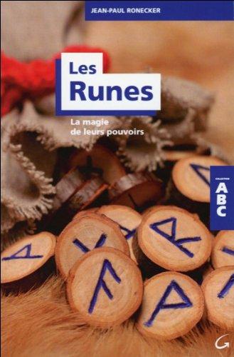 Les runes : la magie de leurs pouvoirs