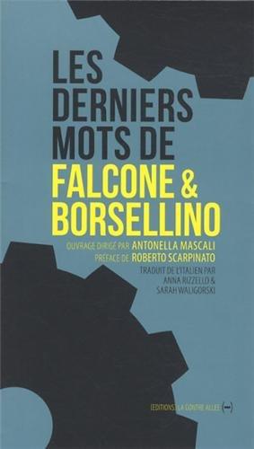 Les derniers mots de Falcone et Borsellino