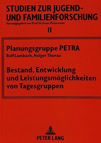 Bestand, Entwicklung und Leistungsmöglichkeiten von Tagesgruppen (Studien zur Jugend- und Familienforschung)