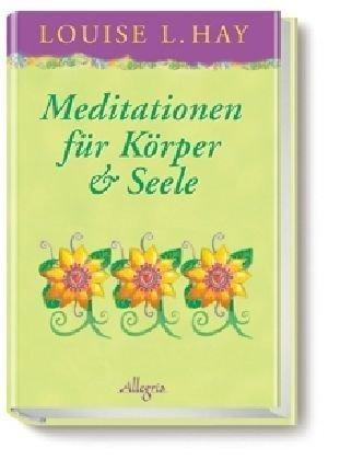 Meditation für Körper &amp; Seele