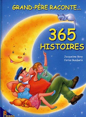 Grand-père raconte 365 histoires