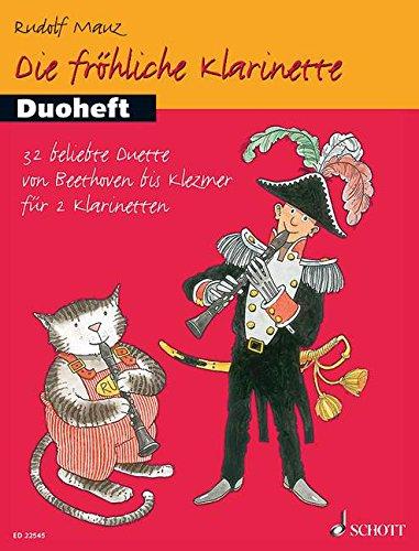 Die fröhliche Klarinette: Duoheft. 2 Klarinetten. Spielbuch.