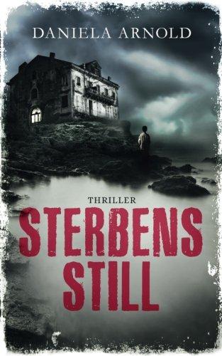 Sterbensstill: Thriller