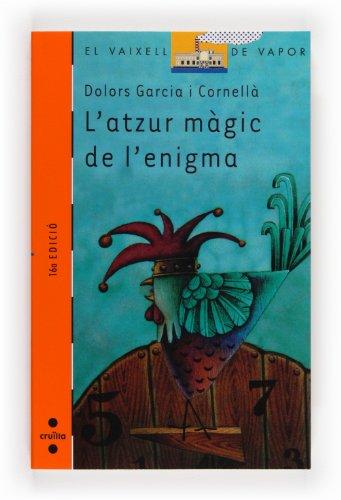 Atzur màgic de l'enigma, l' (El Barco de Vapor Naranja, Band 31)