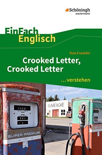 EinFach Englisch ...verstehen: Tom Franklin: Crooked Letter, Crooked Letter: Interpretationshilfe