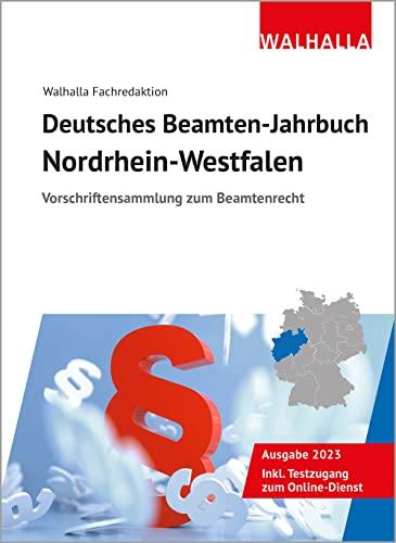 Deutsches Beamten-Jahrbuch Nordrhein-Westfalen 2023: Vorschriftensammlung zum Beamtenrecht